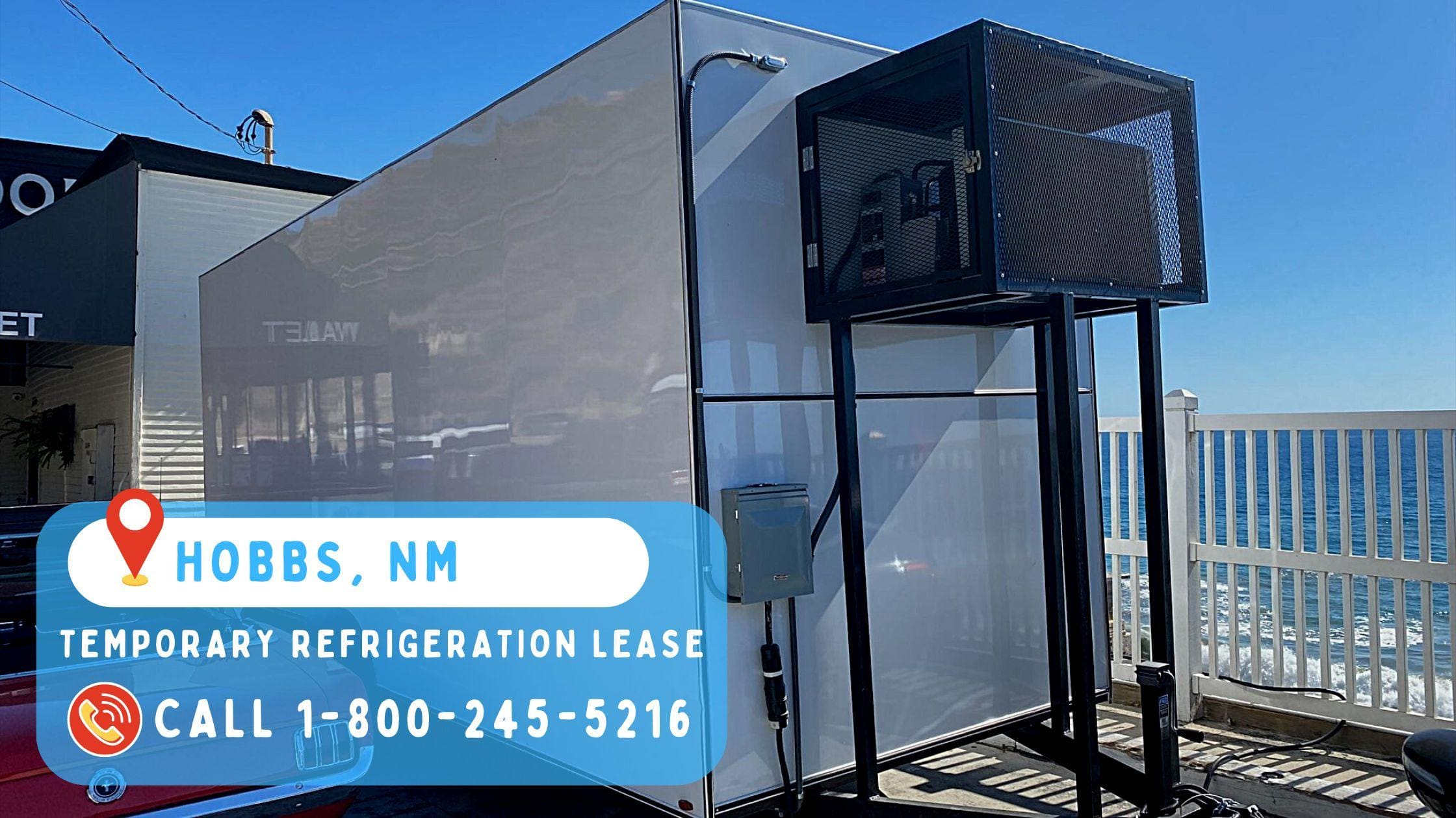 Temporary Refrigeration Lease in Hobbs